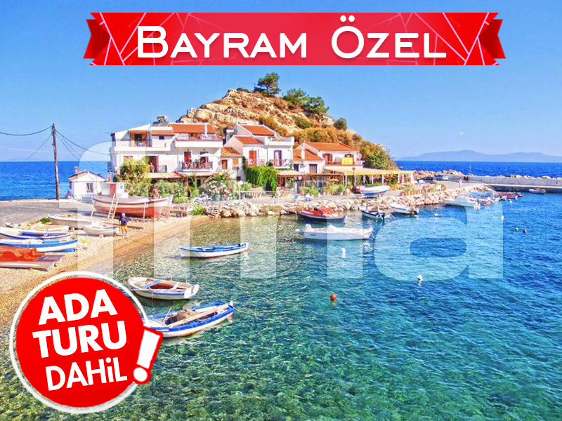 İzmir Çıkışlı Günübirlik SAMOS TURU (Bayramın 1. Günü Özel)