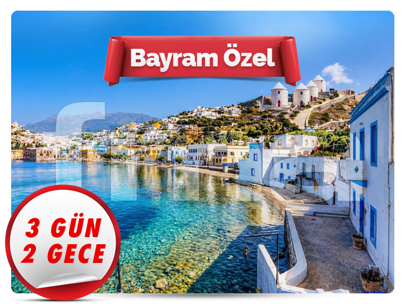 LEROS ADASI TURU ''Bayram Özel'' 3 Gün - 2 Gece